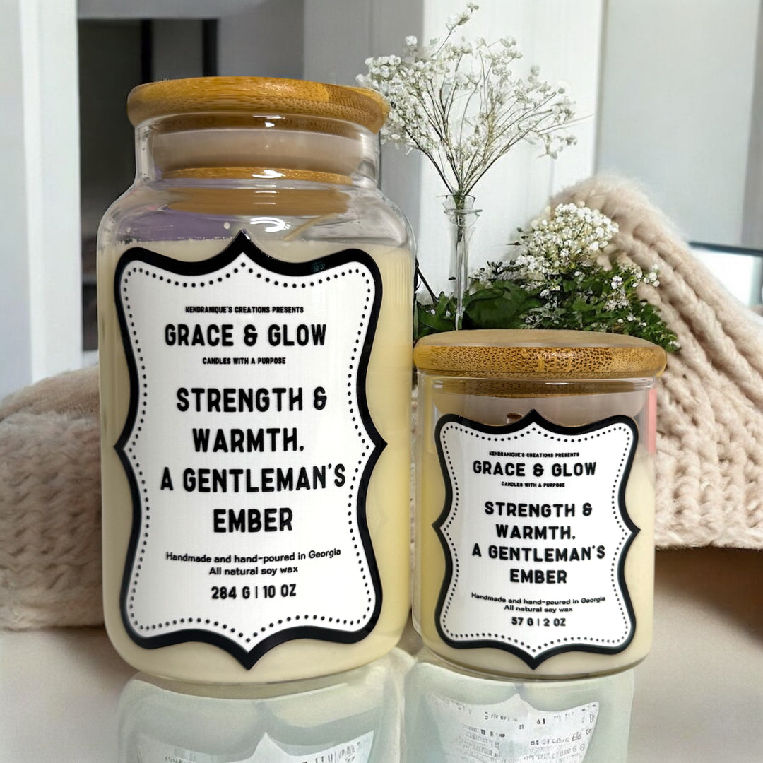 Grace & Glow: Strength & Warmth, A gentleman's ember